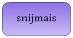 snijmais